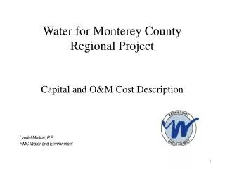 Water for Monterey County Regional Project Capital and O&amp;M Cost Description