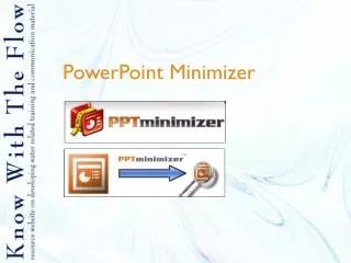 PowerPoint Minimizer