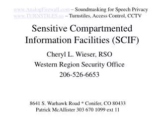 Sensitive Compartmented Information Facilities (SCIF)