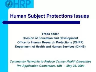 Human Subject Protections Issues