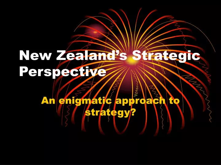 new zealand s strategic perspective