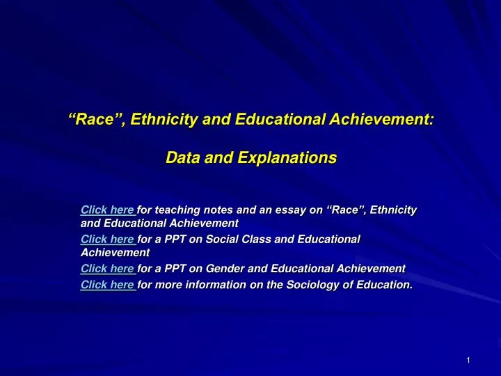 race ethnicity and educational achievement data and explanations