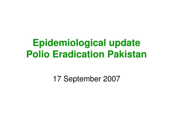 epidemiological update polio eradication pakistan