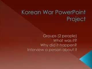 Korean War PowerPoint Project