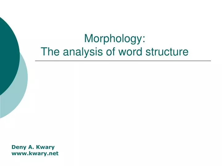 morphology the analysis of word structure
