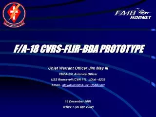 F/A-18 CVRS-FLIR-BDA PROTOTYPE