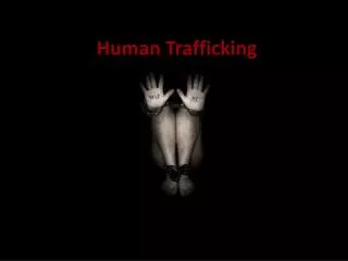 Human Trafficking