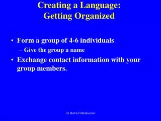 Creating a Language: Getting Organized