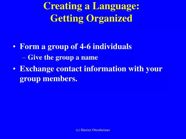 creating a language getting organized