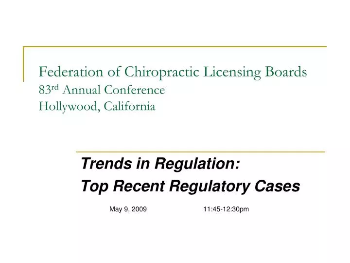 federation of chiropractic licensing boards 83 rd annual conference hollywood california