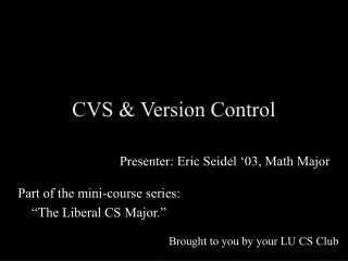 CVS &amp; Version Control