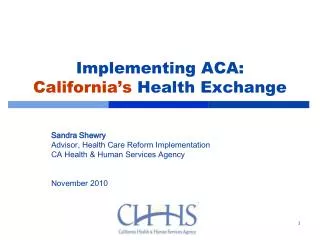 Implementing ACA: California’s Health Exchange