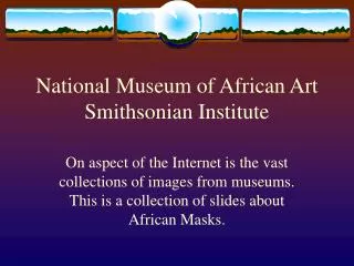 National Museum of African Art Smithsonian Institute
