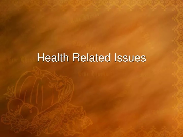 health related issues