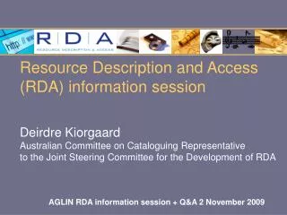 AGLIN RDA information session + Q&amp;A 2 November 2009