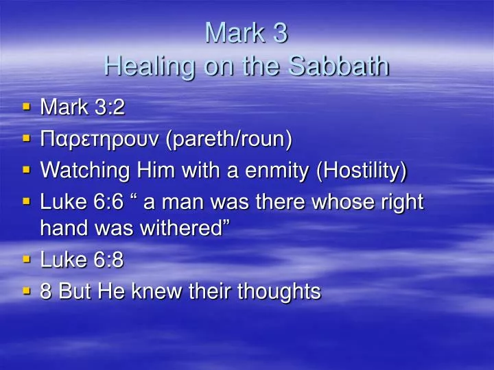 mark 3 healing on the sabbath