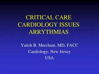 CRITICAL CARE CARDIOLOGY ISSUES ARRYTHMIAS