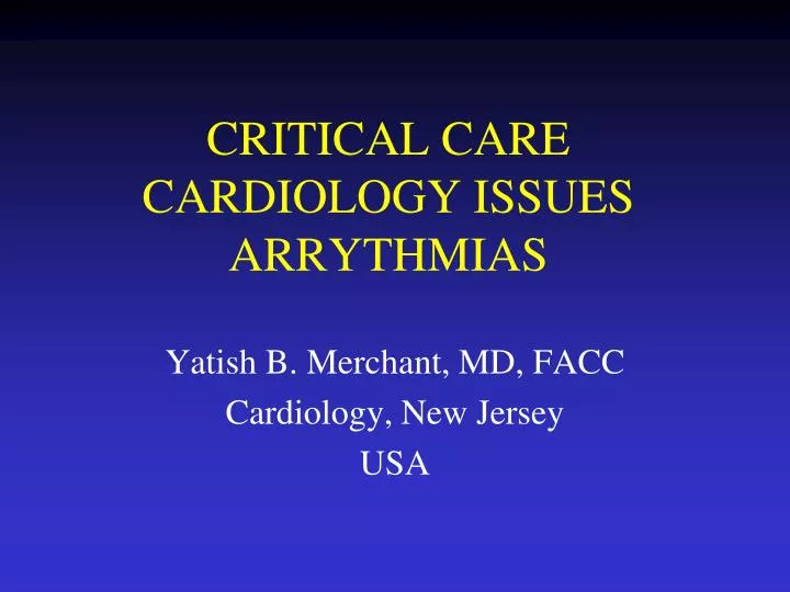 critical care cardiology issues arrythmias