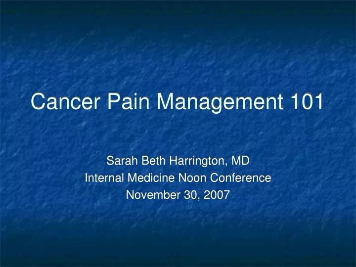 cancer pain management 101
