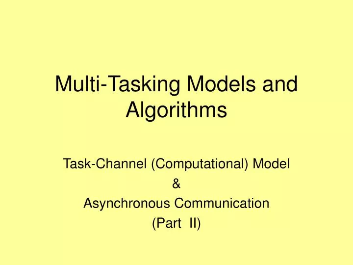 multi tasking models and algorithms