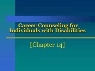 Career Counseling for Individuals with Disabilities