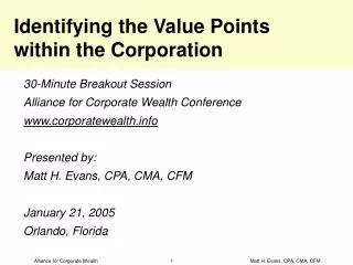 Identifying the Value Points within the Corporation