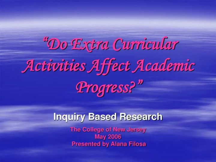 do extra curricular activities affect academic progress