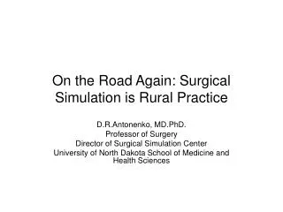 On the Road Again: Surgical Simulation is Rural Practice