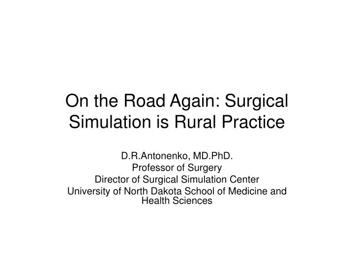 on the road again surgical simulation is rural practice