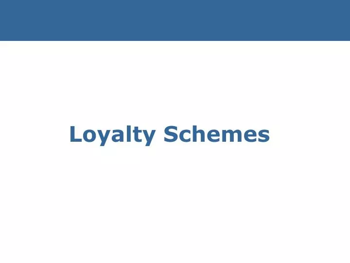 loyalty schemes