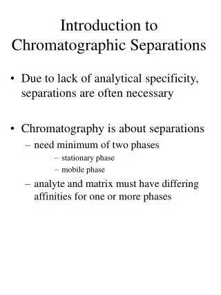 Introduction to Chromatographic Separations