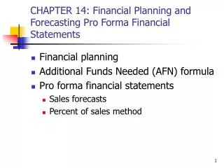 CHAPTER 14: Financial Planning and Forecasting Pro Forma Financial Statements