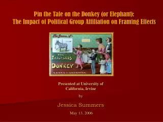 Pin the Tale on the Donkey (or Elephant): The Impact of Political Group Affiliation on Framing Effects
