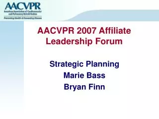 AACVPR 2007 Affiliate Leadership Forum