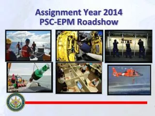 Assignment Year 2014 PSC-EPM Roadshow