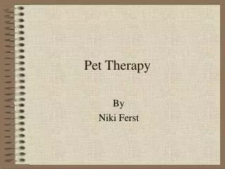Pet Therapy