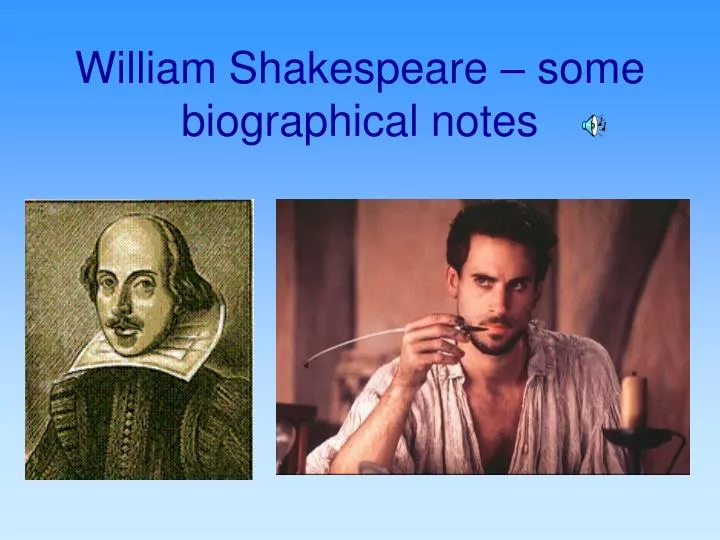 william shakespeare some biographical notes