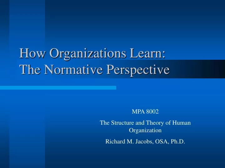 how organizations learn the normative perspective