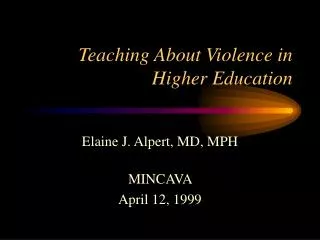 Teaching About Violence in Higher Education