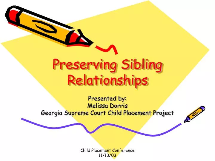 preserving sibling relationships