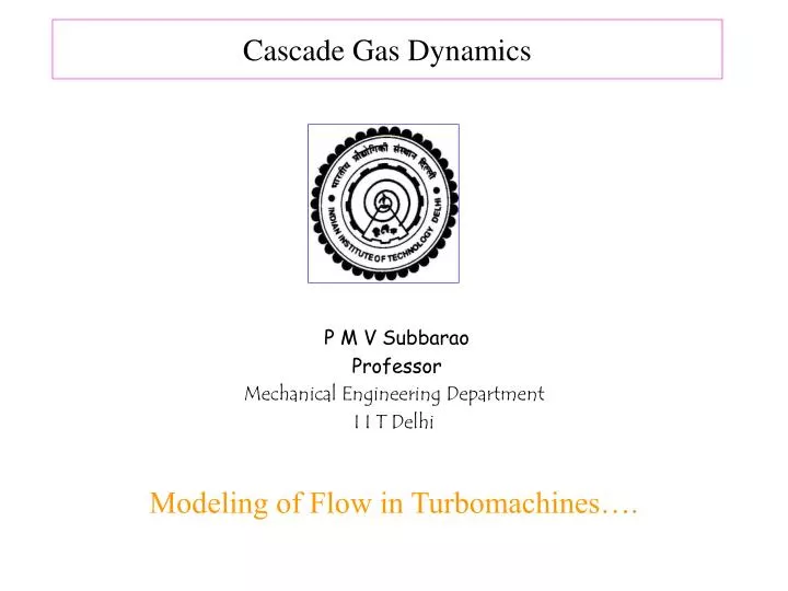 cascade gas dynamics
