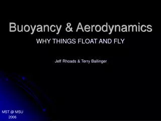 Buoyancy &amp; Aerodynamics