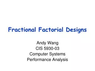 Fractional Factorial Designs