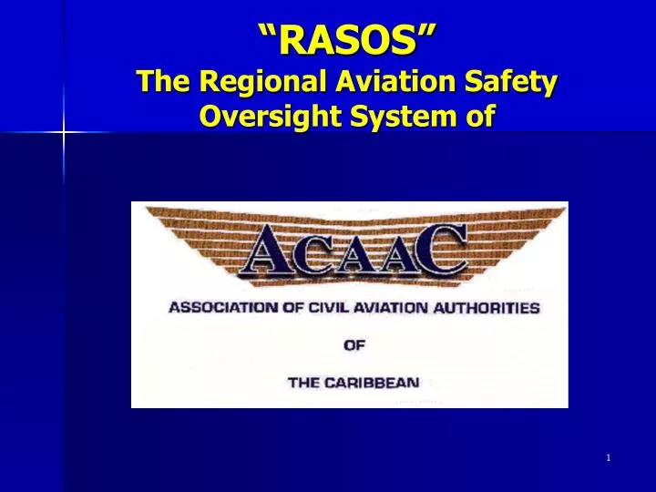 rasos the regional aviation safety oversight system of