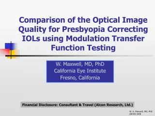 Comparison of the Optical Image Quality for Presbyopia Correcting IOLs using Modulation Transfer Function Testing