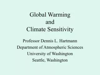 Global Warming and Climate Sensitivity