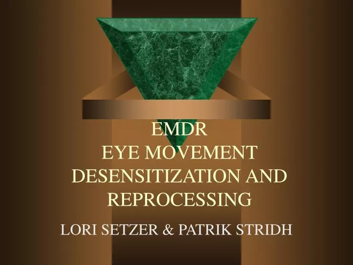 emdr eye movement desensitization and reprocessing