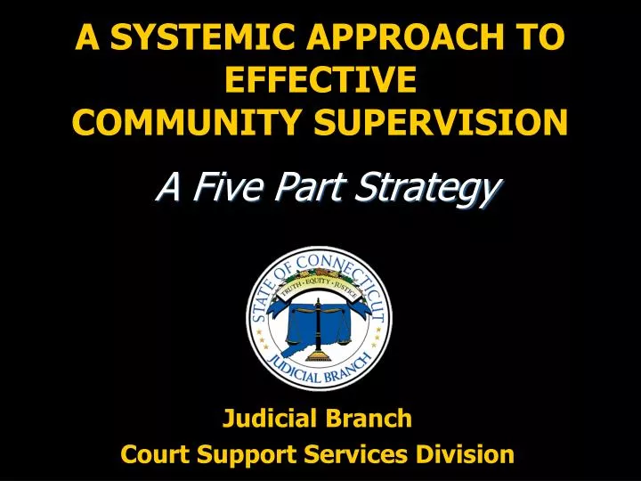 a systemic approach to effective community supervision