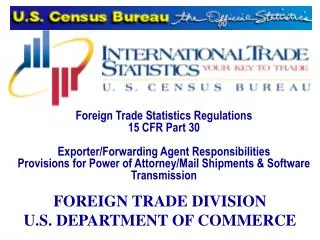 FOREIGN TRADE DIVISION U.S. DEPARTMENT OF COMMERCE