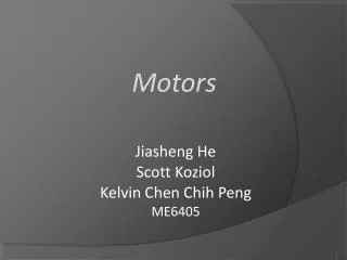 Jiasheng He Scott Koziol Kelvin Chen Chih Peng ME6405